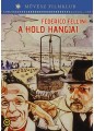 Fellini: A Hold hangjai (DVD)